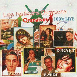 Album cover of Les meilleures chansons Oranaises, 100% Live (Live)