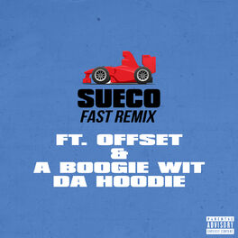 Album cover of fast (Remix) [feat. Offset & A Boogie Wit da Hoodie]