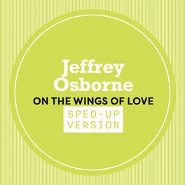 Album cover of On The Wings Of Love (Sped Up)