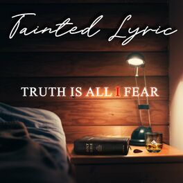 Album cover of Truth Is All I Fear