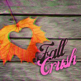 Album cover of Fall Crush