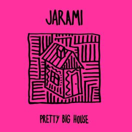 Album cover of Pretty Big House