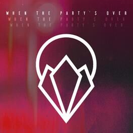 Album cover of When the Party's Over