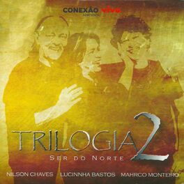 Album cover of Trilogia 2 (Ser do Norte)