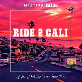Album cover of Ride 2 Cali