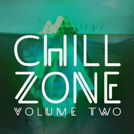 Album cover of Chill Zone, Vol. 2