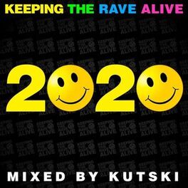 Album cover of Keeping The Rave Alive 2020