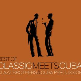 Album cover of Best Of Classic Meets Cuba