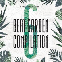 Album cover of Beat Garden Compilation 6 (Monophobe Presents)