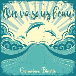 Album cover of On va sous l'eau