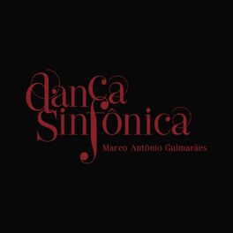 Album cover of Dança Sinfônica (Trilha Sonora Original do Espetáculo do Grupo Corpo)
