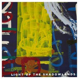 Album cover of Light up the Shadowlands