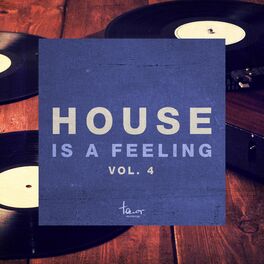 Album cover of House Is a Feeling, Vol. 4