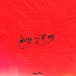 Album cover of Vienes Y Te Vas (feat. jael)