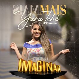 Album cover of Acústico Imaginar: Yara Tchê (Cover)