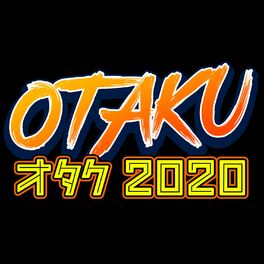 Album cover of Otaku 2020 (feat. Ham Sandwich, Breeton Boi, SL!CK, YFU Baby, Ty Wild, BlackLynk, Aerial Ace, Politicess, Freesoul, FrivolousShara