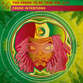 Album cover of Too Crude To Be True Vol.2 EP