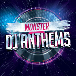 Album cover of Monster DJ Anthems
