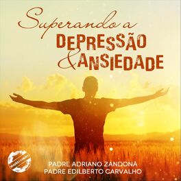 Album cover of Superando a Depressão e Ansiedade