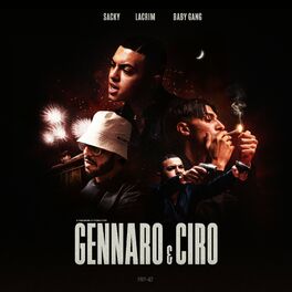 Sacky GENNARO CIRO feat. Baby Gang Lacrim Nko lyrics and