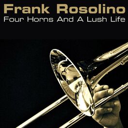 Album cover of Four Horns and a Lush Life