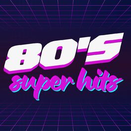 Album cover of 80's Super Hits