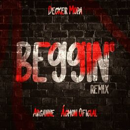 Album cover of Beggin' (Remix)