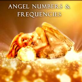 Album cover of Angel Numbers & Frequencies