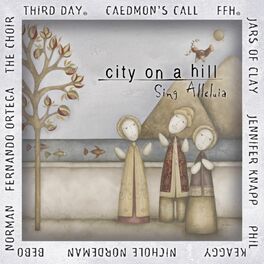 Album cover of City On A Hill: Sing Alleluia