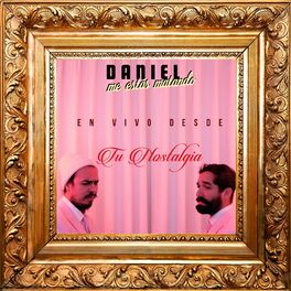 Album cover of En Vivo Desde Tu Nostalgia