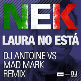 Album cover of Laura No Está (Dj Antoine vs Mad Mark Remix)