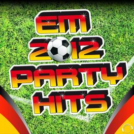 Album cover of EM 2012 Party Hits