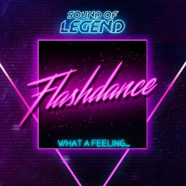 Album cover of What a Feeling...Flashdance