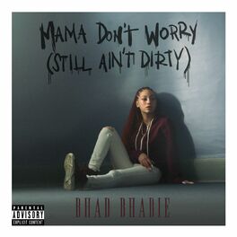 Album cover of Mama Don't Worry (Still Ain't Dirty)