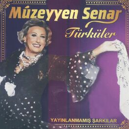 Album cover of Müzeyyen Senar'la Türküler (Yayınlanmamış Şarkılar)