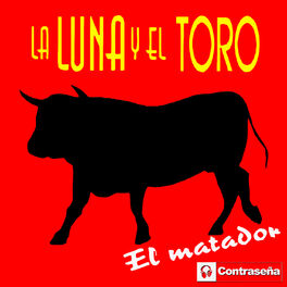 Album cover of La Luna y el Toro