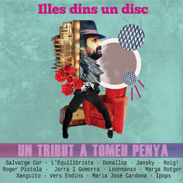 Album cover of Illes Dins un Disc - Un Tribut a Tomeu Penya