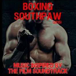 Album cover of Boxing Southpaw (2015): Music Inspired by the Film Soundtrack