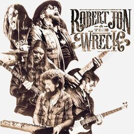 Album cover of Robert Jon & The Wreck