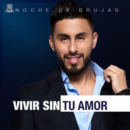 Album cover of Vivir Sin Tu Amor
