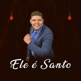 Album cover of Ele É Santo