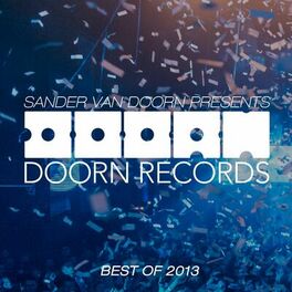 Album cover of Sander van Doorn Presents Doorn Records Best Of 2013