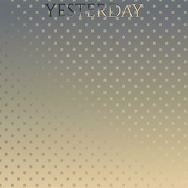 Album cover of Yesterday
