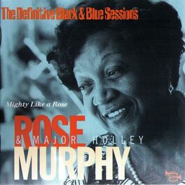 Album cover of Mighty Like A Rose (The Definitive Black & Blue Sessions) [Nice, France 1980]