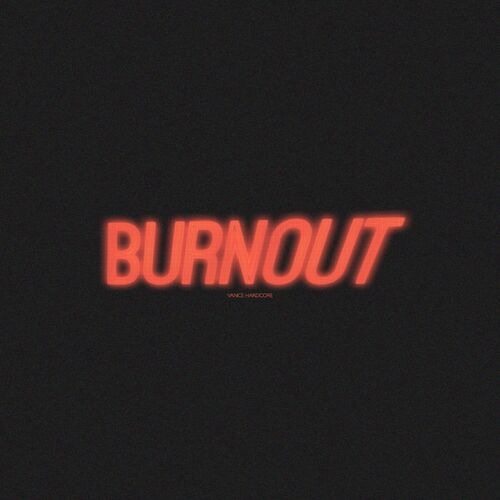 Burnout текст Burnout текст