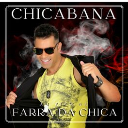 Album cover of Chicabana ao Vivo na Farra da Chica (Ao Vivo)
