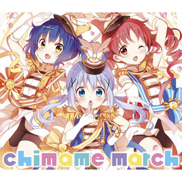 チマメ隊 Tvアニメ ご注文はうさぎですか チマメ隊 Chimame March Lyrics And Songs Deezer