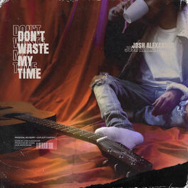 Album cover of Don't Waste My Time