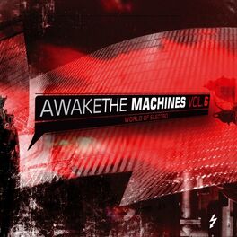Album cover of Awake the Machines (Vol. 6)