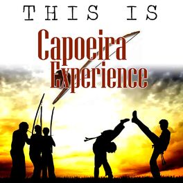 Album cover of This Is Capoeira Experience